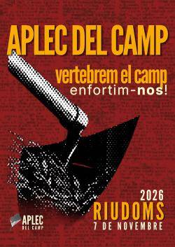 Riudoms acollir&agrave; el VII Aplec del Camp sota el lema &laquo;Vertebrem el Camp; enfortim-nos&raquo;
