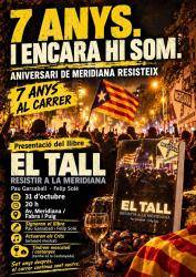 Meridiana Resisteix celebra set anys de mobilitzaci&oacute; ininterrompuda amb la presentaci&oacute; del llibre &laquo;El Tall&raquo;