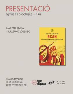 Pau Juvill&agrave; Ballester presenta &laquo;RCAN. Propaganda armada per la independ&egrave;ncia&raquo; a Barcelona
