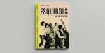 Joan Vilamala presenta a Barcelona un llibre sobre els quinze anys de traject&ograve;ria dels Esquirols